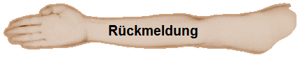 R�ckmeldung